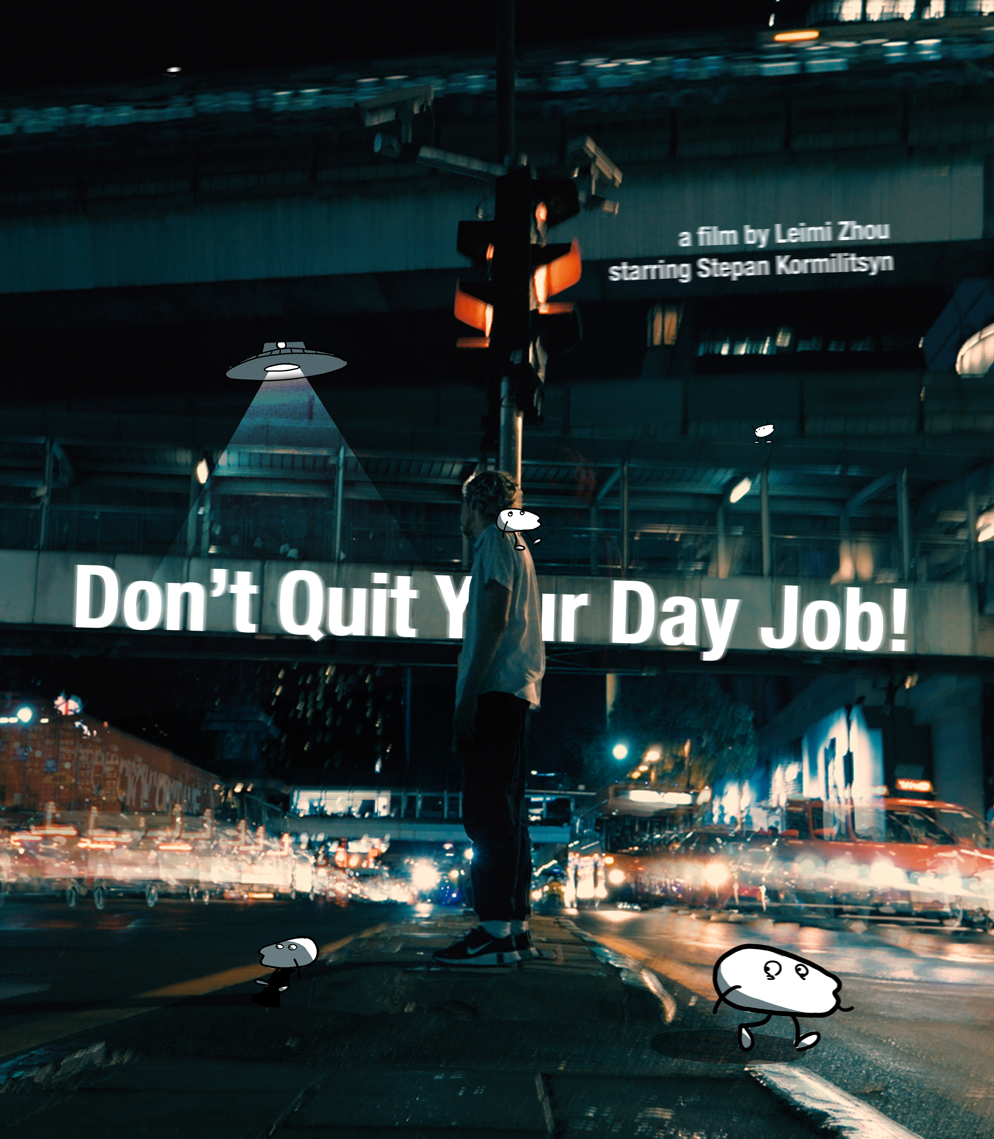 Don't Quit Your Day Job poster